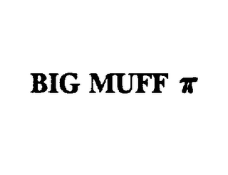 BIG MUFF