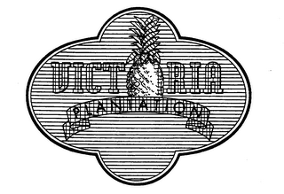 VICTORIA PLANTATION