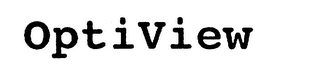 OPTIVIEW