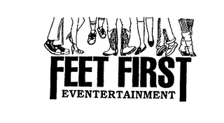 FEET FIRST EVENTERTAINMENT