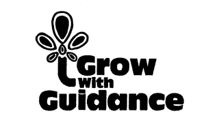 GROW WITH GUIDANCE