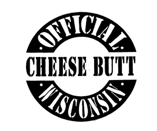 OFFICIAL WISCONSIN CHEESE BUTT