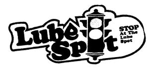 LUBE SPOT STOP AT THE LUBE SPOT