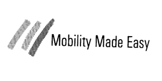 MOBILITY MADE EASY