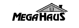 MEGAHAUS