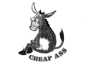 CHEAP ASS