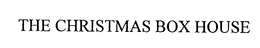 THE CHRISTMAS BOX HOUSE