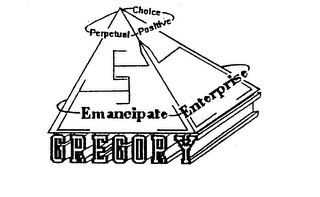 PERPETUAL POSITIVE CHOICE EMANCIPATE ENTERPRISE GREGORY