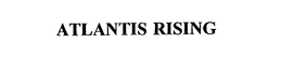 ATLANTIS RISING
