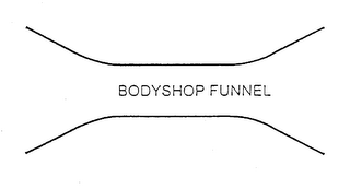 BODYSHOP FUNNEL