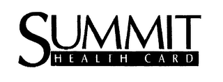 SUMMIT HEALTH CARD