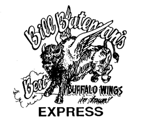 BILL BATEMAN'S BEST BUFFALO WINGS IN TOWN! EXPRESS