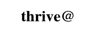 THRIVE @