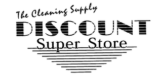 THE CLEANING SUPPLY DISCOUNT SUPER STORE