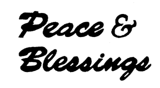 PEACE & BLESSINGS