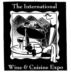 THE INTERNATIONAL WINE & CUISINE EXPO