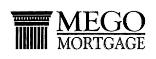 MEGO MORTGAGE