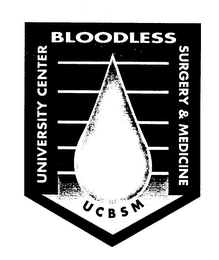 BLOODLESS UNIVERSITY CENTER SURGERY & MEDICINE UCBSM