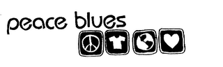 PEACE BLUES