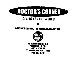 DOCTOR'S CORNER GIVING YOU THE WORLD THE COMPANY, THE FUTURE