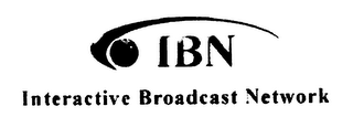 IBN INTERACTIVE BROADCAST NETWORK