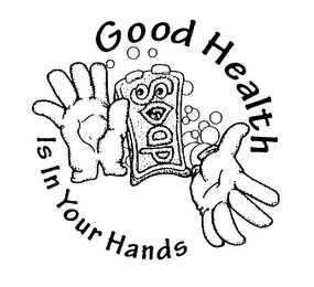 GOOD HEALTH IS IN YOUR HANDS SOAP