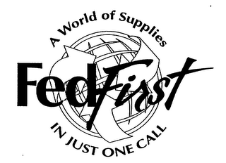 FEDFIRST A WORLD OF SUPPLIES IN JUST ONE CALL