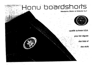 HONU BOARDSHORTS MARAAMU STOCK ET MAKETE SURF QUALITE SURFWEAR U.S.A. POUR LES VAGUES DES ISLES ET DES RECIFS