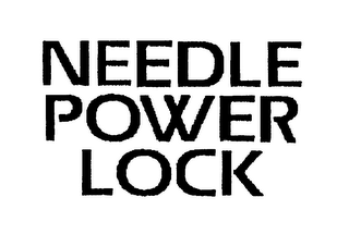 NEEDLE POWER LOCK