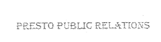 PRESTO PUBLIC RELATIONS