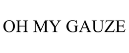Oh My Gauze, Inc.