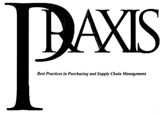 PRAXIS BEST PRACTICES IN PURCHASING AND SUPPLY CHAIN MANAGEMENT