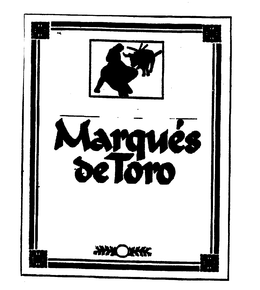 MARQUES DE TORO