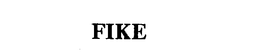 FIKE CORPORATION