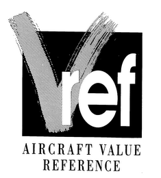 VREF AIRCRAFT VALUE REFERENCE