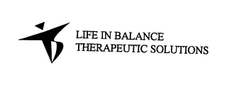 LIFE IN BALANCE THERAPEUTIC SOLUTIONS