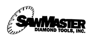 SAWMASTER DIAMOND TOOLS, INC.