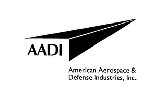 AADI AMERICAN AEROSPACE & DEFENSE INDUSTRIES, INC.