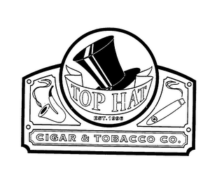 TOP HAT EST. 1996 CIGAR & TOBACCO CO.