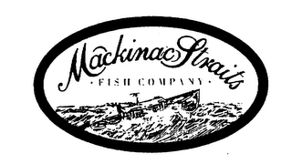 MACKINAC STRAITS FISH COMPANY