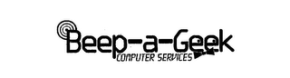 BEEP-A-GEEK COMPUTER SERVICES