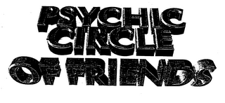 PSYCHIC CIRCLE OF FRIENDS