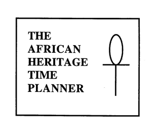 THE AFRICAN HERITAGE TIME PLANNER