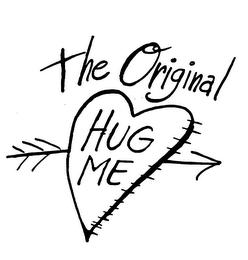 THE ORIGINAL HUG ME