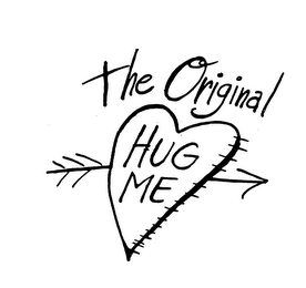 THE ORIGINAL HUG ME