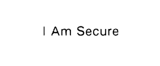 I AM SECURE