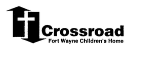 CROSSROAD FORT WAYNE CHILDREN'S HOME