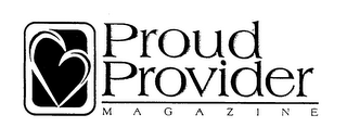 PROUD PROVIDER MAGAZINE