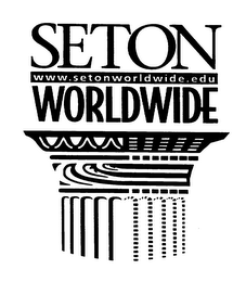 SETON WWW.SETONWORLDWIDE.EDU WORLDWIDE