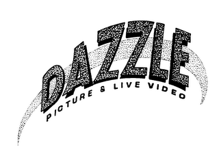 DAZZLE PICTURE & LIVE VIDEO